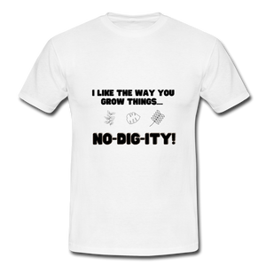 No-dig-ity! - Men's T Shirt - white