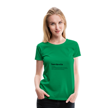 Bacteria (definition) - Women’s Premium T-Shirt - kelly green