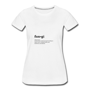 Fungi (definition) - Women’s Premium T-Shirt - white
