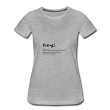 Fungi (definition) - Women’s Premium T-Shirt - heather grey