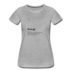 Fungi (definition) - Women’s Premium T-Shirt - heather grey