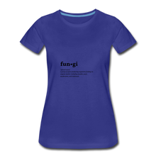 Fungi (definition) - Women’s Premium T-Shirt - royal blue