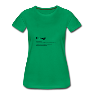 Fungi (definition) - Women’s Premium T-Shirt - kelly green