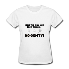 No-Dig-ity! - Women’s T-Shirt - white