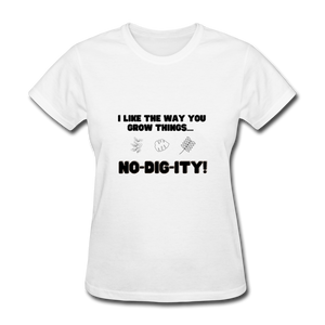 No-Dig-ity! - Women’s T-Shirt - white