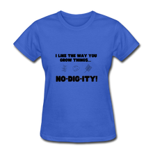 No-Dig-ity! - Women’s T-Shirt - royal blue