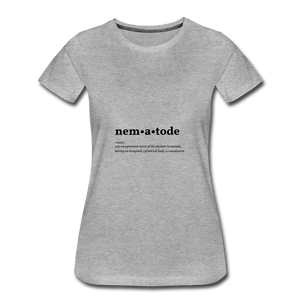 Nematode (definition) - Women’s Premium T-Shirt - heather grey