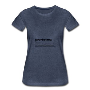 Protozoa (definition) - Women’s Premium T-Shirt - heather blue