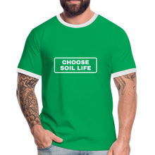 Choose Soil Life - Men's Ringer Shirt - kelly green/white