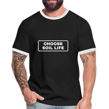 Choose Soil Life - Men's Ringer Shirt - black/white