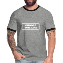 Choose Soil Life - Men's Ringer Shirt - heather grey/black