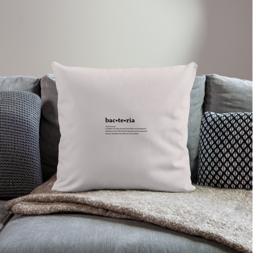 Bacteria (definition) - Sofa pillowcase 17,3'' x 17,3'' (45 x 45 cm) - light taupe