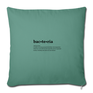 Bacteria (definition) - Sofa pillowcase 17,3'' x 17,3'' (45 x 45 cm) - cypress green