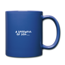 A spoonful of soil - Full Colour Mug - royal blue